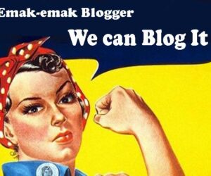 emak-emak perlu ngeblog