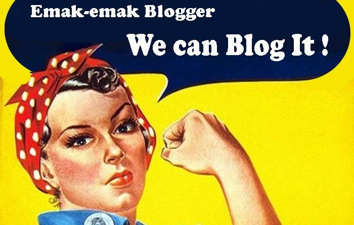 emak-emak perlu ngeblog