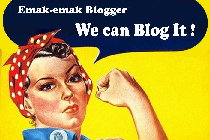 emak-emak perlu ngeblog