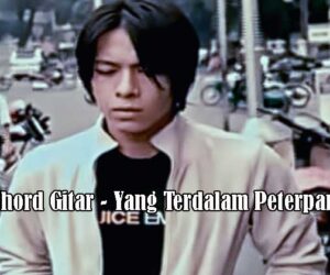 Chord Gitar ”Yang Terdalam – Peterpan”