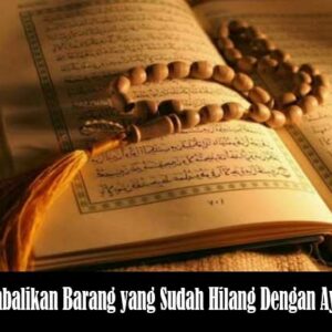 Mengembalikan Barang yang Sudah Hilang Dengan Ayat Kursi