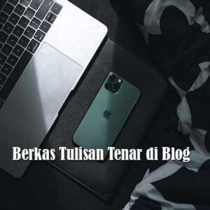 Berkas Tulisan Tenar di Blog