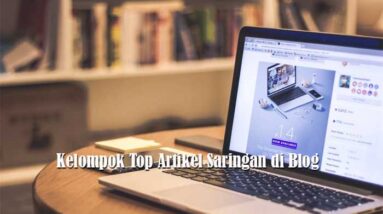 Kelompok Top Artikel Saringan di Blog