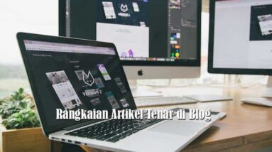 Rangkaian Artikel Tenar di Blog