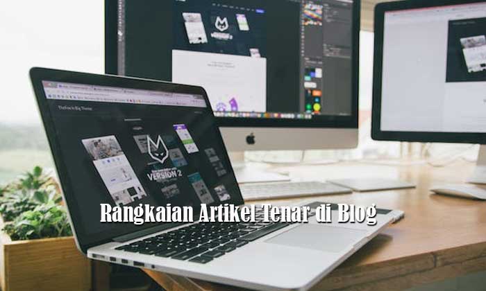Rangkaian Artikel Tenar di Blog