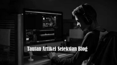 Tautan Artikel Seleksian Blog