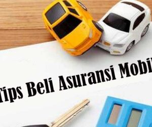 tips beli asuransi mobil