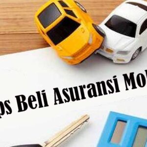 tips beli asuransi mobil