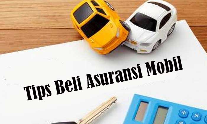 tips beli asuransi mobil