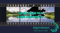 alight motion pro aplikasi edit video