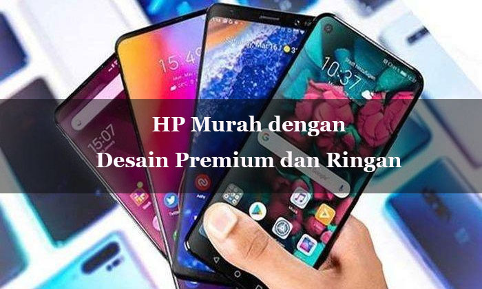 hp murah desain premium