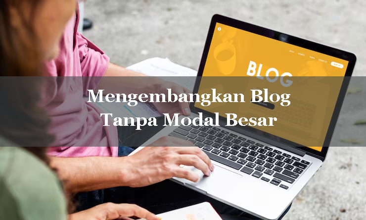 Mengembangkan Blog