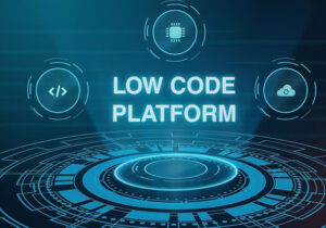 Low Code Platforms